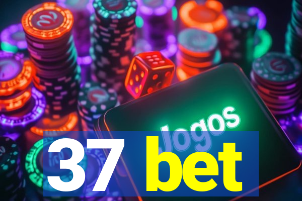 37 bet